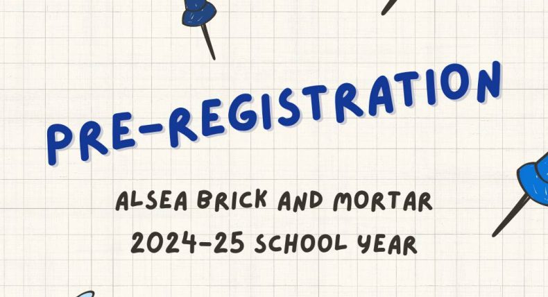 Pre-Registration: Alsea Brick and Mortar 2024-25 School Year