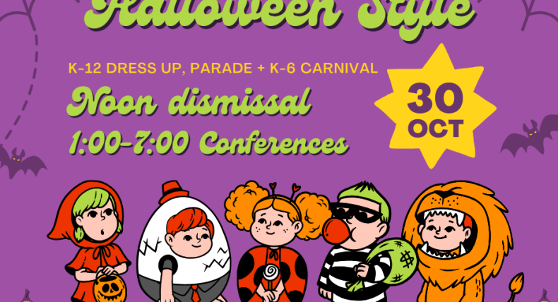 Halloween Style: K-12 Dress Up, Parade, & K-6 Carnival (10/30/25)